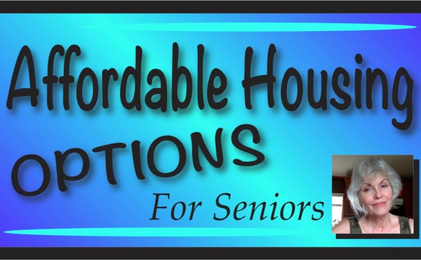 Affordable Independent Living Options for Low Income Seniors